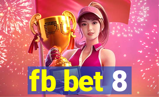 fb bet 8